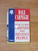 How to Win Friends – Dale Carnegie