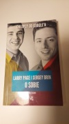 Chłopcy od Google’a. Larry Page i Sergey Brin o sobie