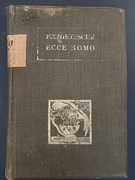 Ecce Homo. Fryderyk Nietzsche