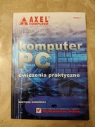 Komputer PC - ćwiczenia praktyczne - Danowski