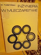 Inżynieria w mleczarstwie. Tuszyński