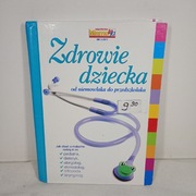 Zdrowie dziecka od niemowlaka do przedszkolaka
