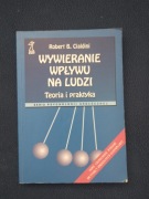 Wywieranie wpływu na ludzi R. Cialdnini GWP