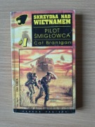 Skrzydła nad Wietnamem 1 Pilot śmigłowca - Cat Branigan 