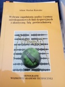 A.Kawalec Wybrane zagadnienia analizy i syntezy szerokopasmowych linii...