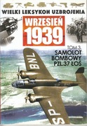 Wielki Leksykon Uzbrojenia Wrzesień 1939 tom 3