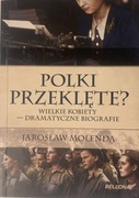 Polki przeklęte? Jarosław Molenda