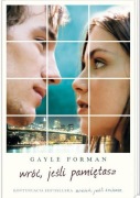 WRÓĆ JEŚLI PAMIĘTASZ Gayle Forman