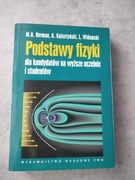 Podstawy fizyki dla kandydatów na wyższe uczelnie i studentów
