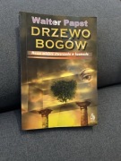 Drzewo bogów. Nasze miejsce stworzenia w kosmosie.