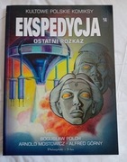 Ostatni rozkaz ekspedycja unikat