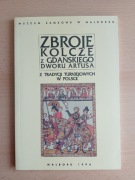 Zbroje kolcze z gdańskiego Dworu Artusa - Antoni Romuald Chodyński 