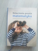 Dziecinnie prosta matematyka , M. Jaworska, M. Jędrzejewska, K. Nawrocka