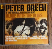 Peter Green & The Original Fleetwood Mac* – Alone With The Blues / CD