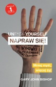 Unf*ck yourself. Napraw się! Gary Bishop