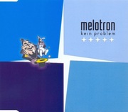 MELOTRON Kein Problem MCD