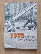 1975 Cóż to był za rok
