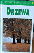 Drzewa - leksykon przyrodniczy