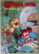 Timothee Titan Spotkanie Na Proktorze V - G. Cavazzano Orbita 1991 r.