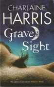 Grave Sight; Charlaine Harris
