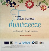TAKO RZECZE DWURZECZE SEROCKIE GAWĘDY O DAWNYCH ZWYCZAJACH