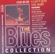 OTIS RUSH I CAN'T QUIT YOU BABY (5+)