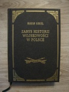 Zarys historii wojskowości w Polsce Marian Kukiel