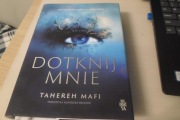 TAHEREH MAFI - DOTKNIJ MNIE