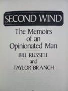 The Memoirs of an Opinionated Man Bill Russell & Taylor Branch 