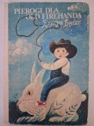 PIEROGI DLA OLD FIREHANDA - Krystyna Boglar