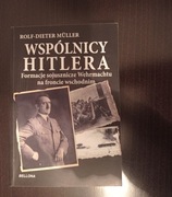 Wspólnicy Hitlera: formacje sojusznicze Wehrmachtu