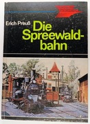 Modelarstwo - Koleje z Spreealdu - Die Spreewaldbahn - Transpress