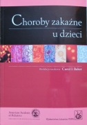 Choroby zakaźne u dzieci PZWL Carol J. Baker