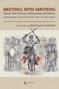Meetings with Emotions. Human Past between Anthropology and History