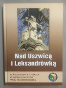 Nad Uszwicą i Leksandrówką