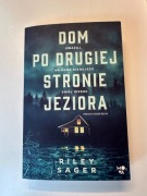 Dom po drugiej stronie jeziora Riley Sager