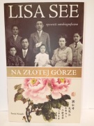 Na złotej górze Lisa See