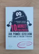 10 minut uważności - jak pomóc radzić sobie ze stresem i strachem