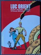 Luc Orient Tom 1 Wydanie Zbiorcze