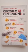 Opowiem Ci o Zbrodni 5 - Historie Prawdziwe
