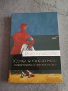 Piotr Skwieciński - Koniec ruskiego miru ?