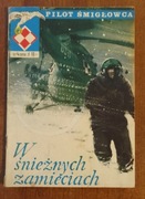 Pilot Śmigłowca - W śnieżnych zamieciach wydanie 1