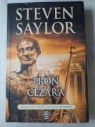 TRON CEZARA Steven Saylor - Kryminalne powieści z czasów rzymskich.