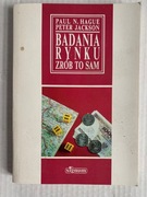 K BADANIA RYNKU ZRÓB TO SAM Paul Hague, P. Jackson