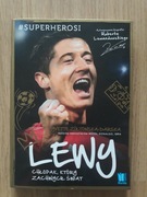 Lewy. Chłopak, który zachwycił świat