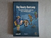 Bug Bounty Bootcamp. Przewodnik po tropieniu i zgłaszaniu luk.. Vickie Li