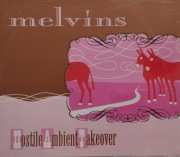 Melvins – Hostile Ambient Takeover  CD  punk, noise psychedelic rock US