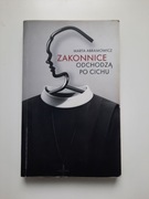 Zakonnice odchodzą po cichu - Marta Abramowicz