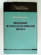 Przewrót w fizycznym obrazie świata E.Zimmer BIBLIOTEKA PROBLEMÓW