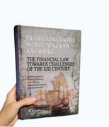 Prawo finansowe wobec wyzwań XXI wieku publikacja naukowa unikat + Gratis 